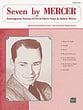 Seven by Mercer Vocal Solo & Collections sheet music cover